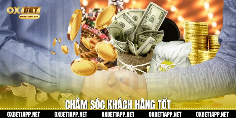 Chăm sóc khách hàng tốt