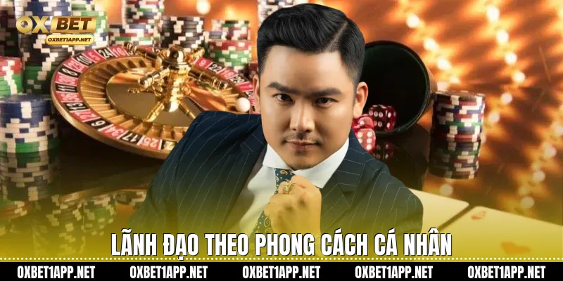 Lãnh đạo theo phong cách cá nhân