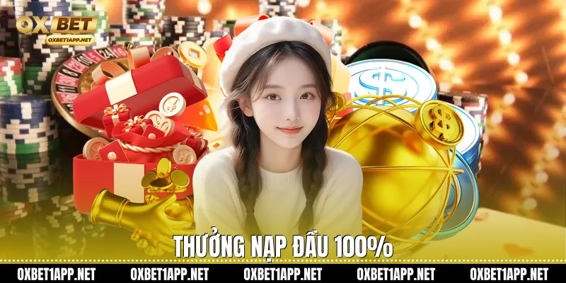 Thưởng nạp đầu 100%
